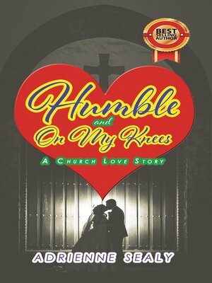 cover image of Humble and on My Knees